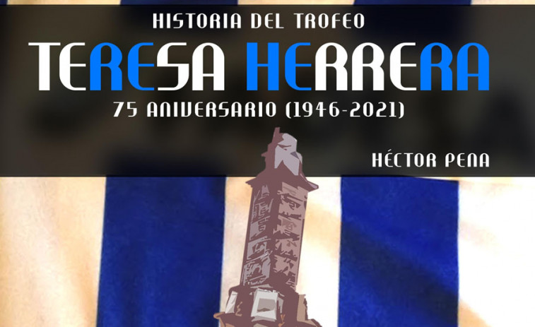 Los 75 años del Teresa Herrera en 168 páginas de recuerdos