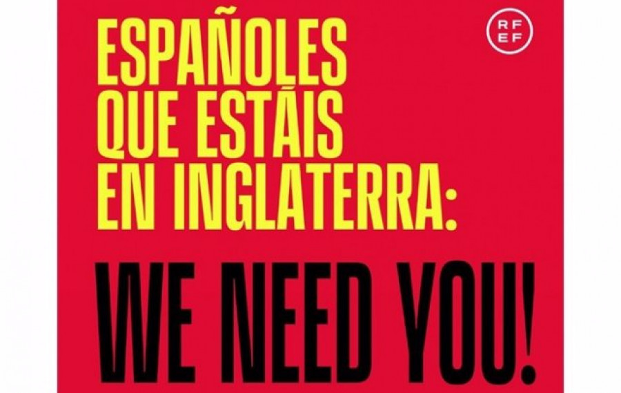 La RFEF busca el apoyo de los españoles en Reino Unido con la campaña 'We need you'