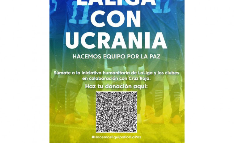 LaLiga lanza la campaña de apoyo a Ucrania “Hacemos equipo por la Paz”