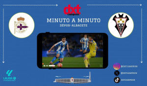 ASÍ FUE: RC Deportivo-Albacete (5-1) FINAL