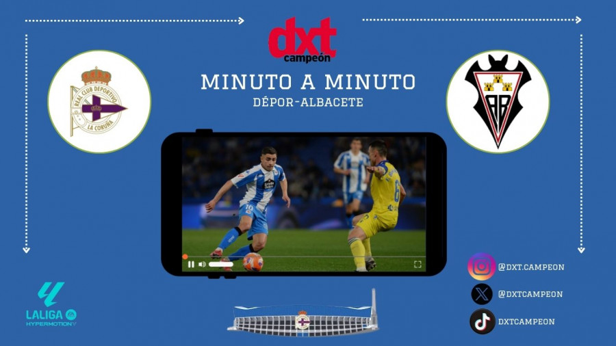 ASÍ FUE: RC Deportivo-Albacete (5-1) FINAL