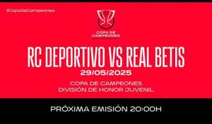 Depor - Betis: sigue en directo la semifinal de la Copa de Campeones Juvenil