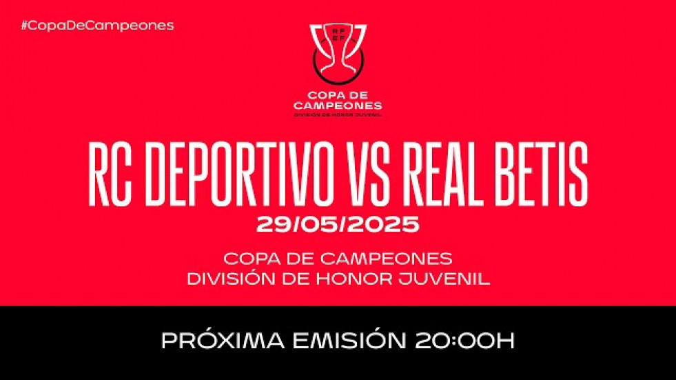 Depor - Betis: sigue en directo la semifinal de la Copa de Campeones Juvenil